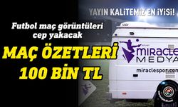 Futbol maç özetleri 100 bin TL’ye verilecek