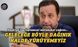 Denktaş’tan toplumsal mutabakat çağrısı