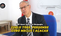 Hasipoğlu: Perşembe günü Meclis Başkanlığı için seçim yapılacak