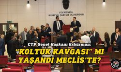 Erhürman, Meclis’te yaşananları ve son gelişmeleri değerlendirdi