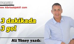 Ali Yöney, Çetinkaya-Gönyeli maçını yorumladı; 3 Dakikada 3 Gol..