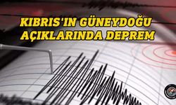 Kıbrıs'ın güneydoğu açıklarında 4,2 büyüklüğünde deprem oldu