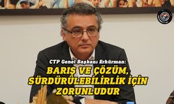 Erhürman: Çözümü bulmazsak, barışın sürekli tehdit altında olacağı bir adada yaşamak zorunda kalacağız