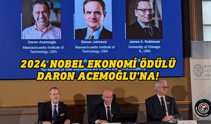 2024 Nobel Ekonomi Ödülünü Türk ekonomist Acemoğlu, Johnson ve Robinson kazandı