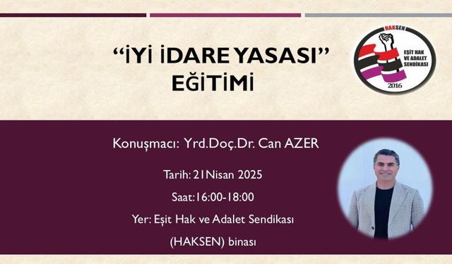 HAKSEN, 21 Nisan'da “İyi İdare Yasası” eğitimi düzenliyor