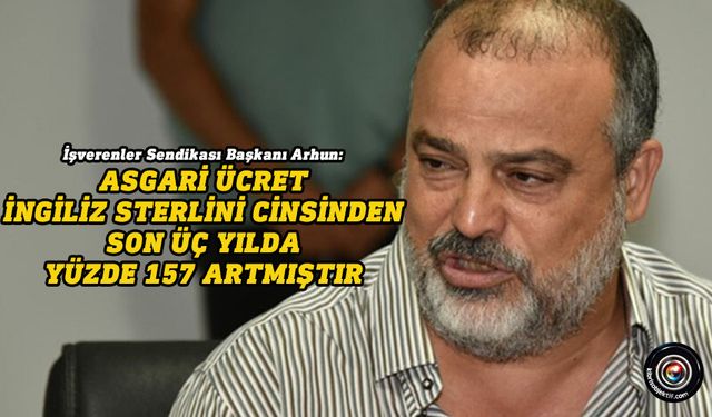 Arhun: Asgari Ücret Tespit Komisyonu ayakları sağlam zemine basan sonuç üretmelidir