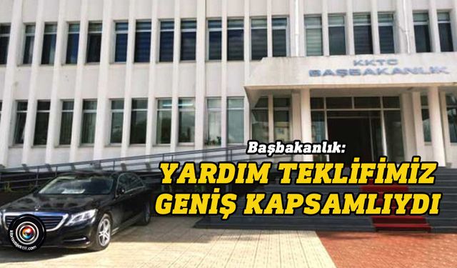 Başbakanlık: Yardım teklifimiz sadece karasal müdahale ile sınırlı değildi