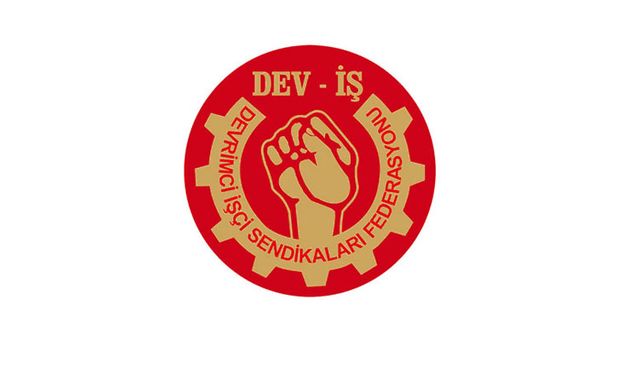 DEV-İŞ: Unutulmamalıdır, emekçilerin ırkı, uyruğu, milleti yoktur