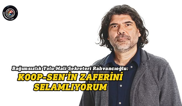 Bağımsızlık Yolu’ndan Koop-Sen grevine deste...
