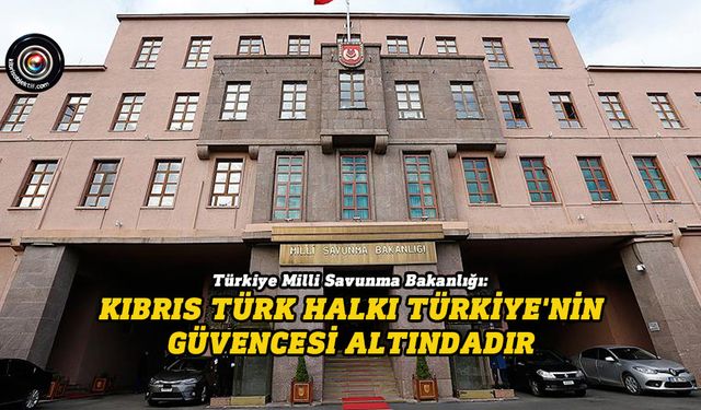 MSB kaynakları: Rum kesiminin Ada'da dengeyi bozmaya girişimlerini izliyoruz