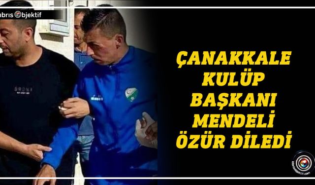 Çanakkale kulüp başkanı hakemi darp eden futbolcusu hakkında açıklama yaptı