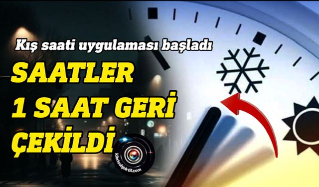 Kış saati uygulaması başladı