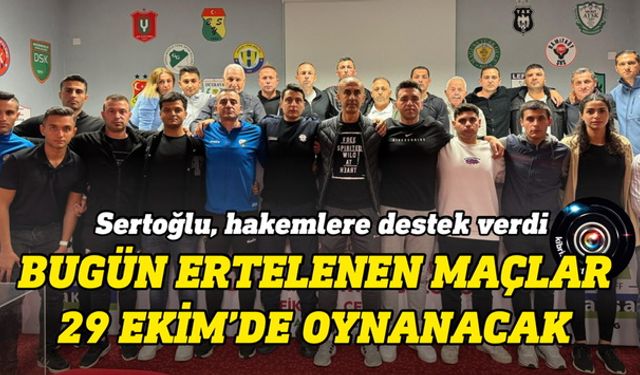 Futbol Federasyonu Başkanı Sertoğlu, hakemlere destek verdi