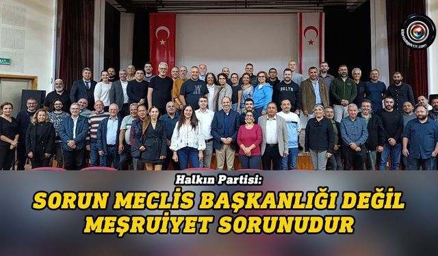 Halkın Partisi, Meclis'te yaşanan olaylarla ilgili değerlendirmeler yaptı