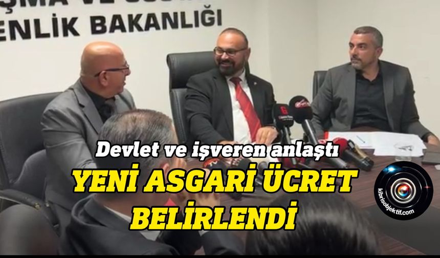 Yeni asgari ücret belirlendi