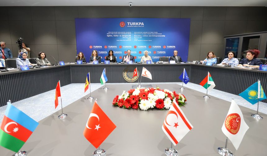 TÜRKPA Birinci Türk Kadın Parlamenterler Zirvesi gerçekleşti