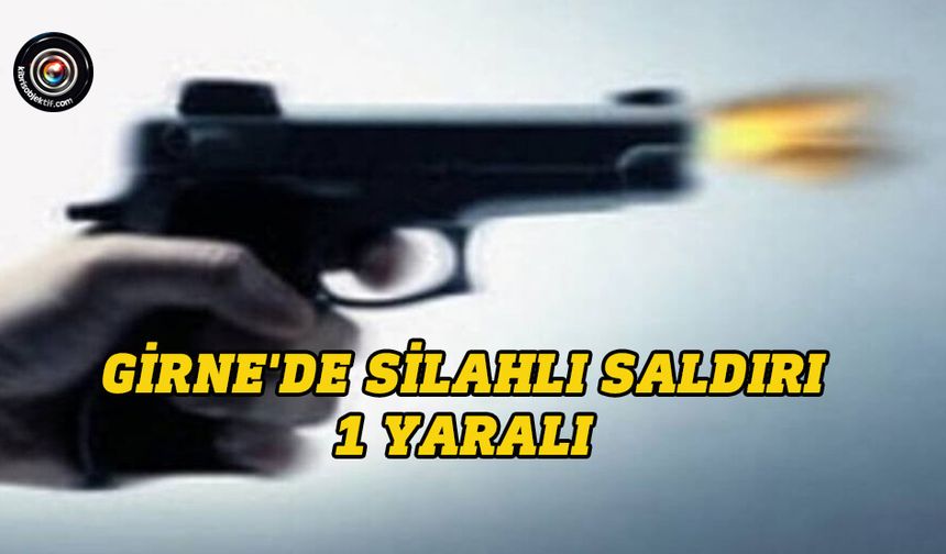 Girne'de iş yerine ateş açıldı