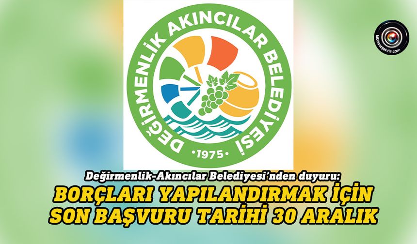 Değirmenlik-Akıncılar Belediyesi’nden duyuru