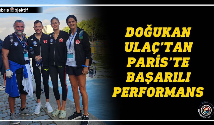 Doğukan Ulaç’tan Paris’te başarılı performans