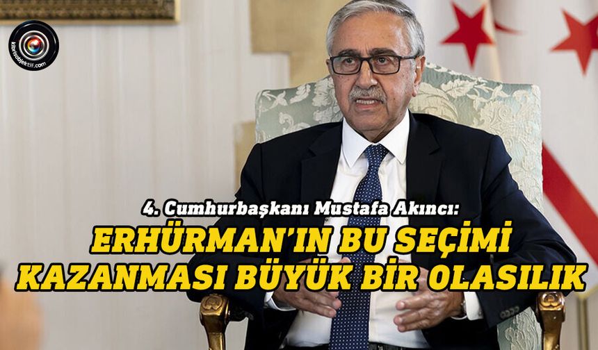 Akıncı'dan Cumhurbaşkanlığı seçimi değerlendirmesi...
