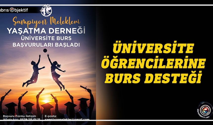Şampiyon Melekleri Yaşatma Derneği’nden üniversite öğrencilerine burs desteği