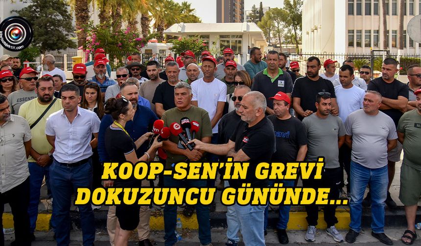 Koop-Sen grevi 9. gününde: Çalışanlar Başbakanlık önünde nöbette