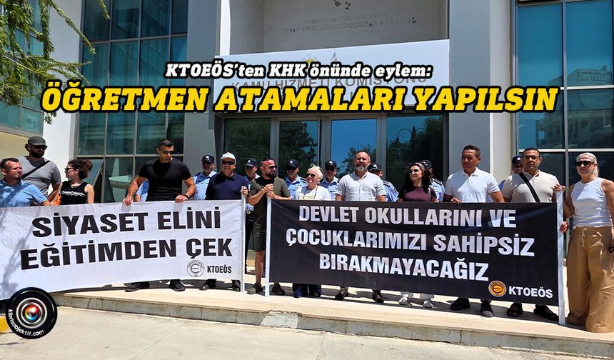 Eylem: Öğretmen atamaları derhal gerçekleştirilmelidir