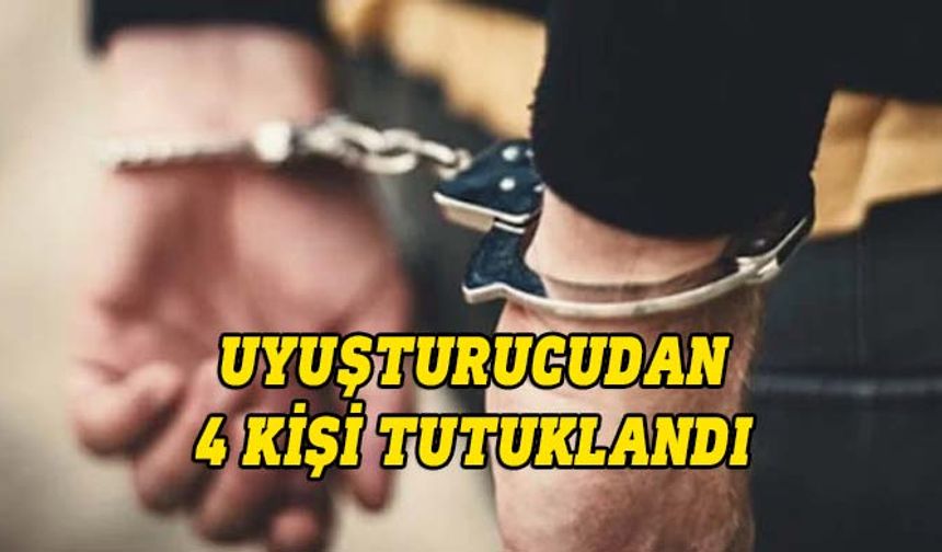 3 operasyonda 4 kişi tutuklandı
