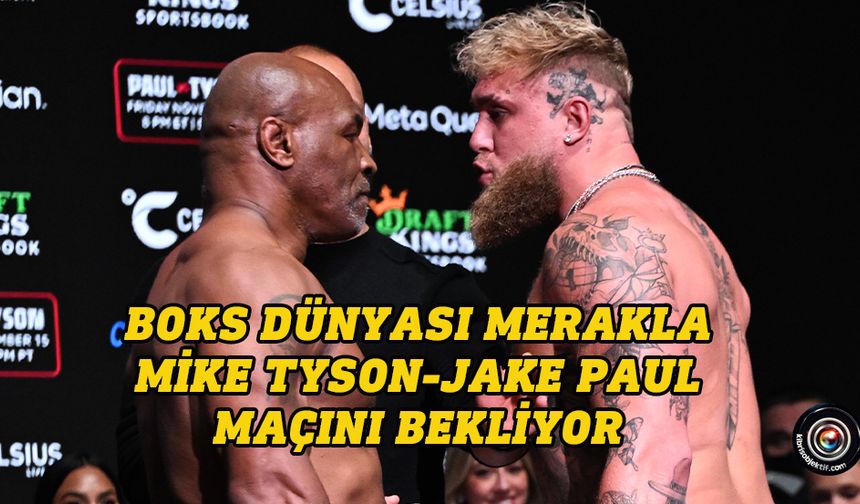 Mike Tyson-Jake Paul maçı Netflix'ten canlı yayımlanacak