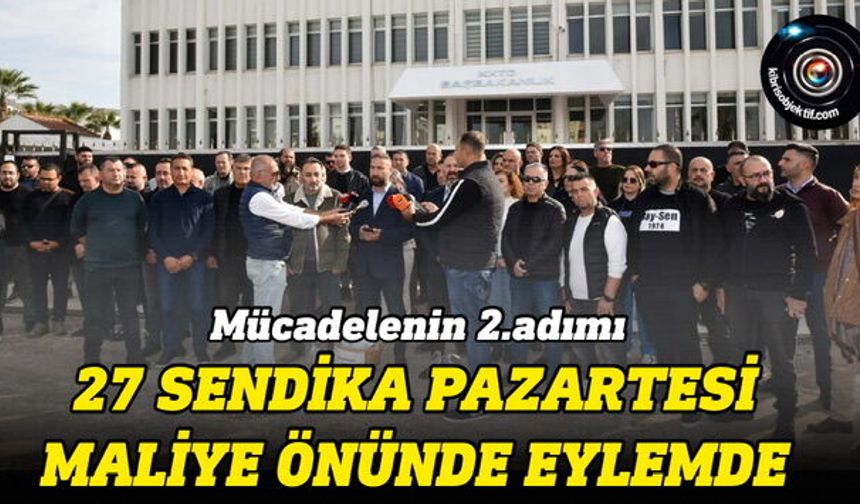 Sendikalar pazartesi Maliye Bakanlığı önünde eylem yapacak